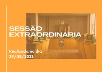 Resumo da Sessão Extraordinária realizada na última segunda-feira, dia 29 de maio