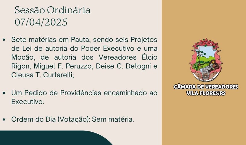 Resumo da Sessão Ordinária, realizada no dia 07/04/2025.