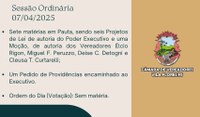 Resumo da Sessão Ordinária, realizada no dia 07/04/2025.