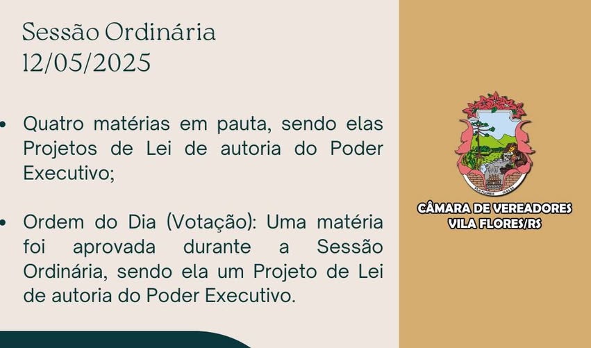 Resumo da Sessão Ordinária, realizada no dia 12/05/2025.