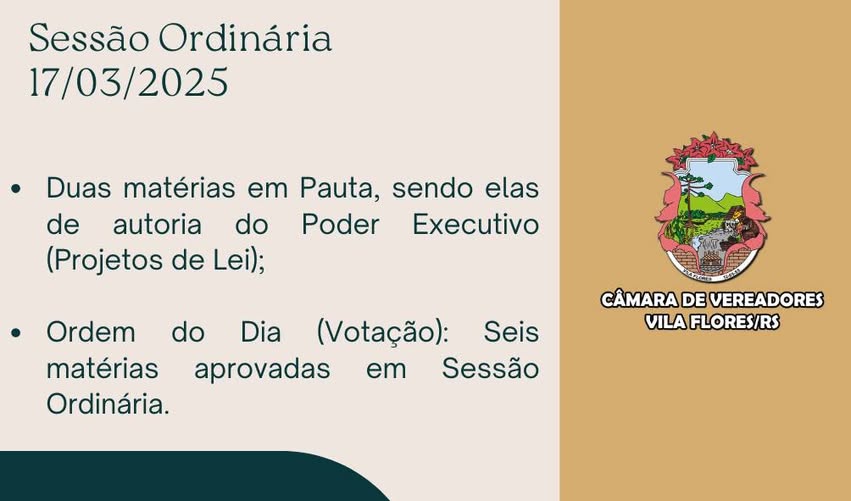 Resumo da Sessão Ordinária, realizada no dia 17/03/2025.