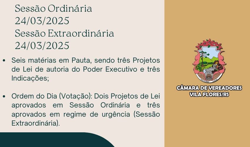 Resumo das Sessões Ordinária e Extraordinária, realizadas no dia 24/03/2025.