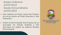 Resumo das Sessões Ordinária e Extraordinária, realizadas no dia 24/03/2025.